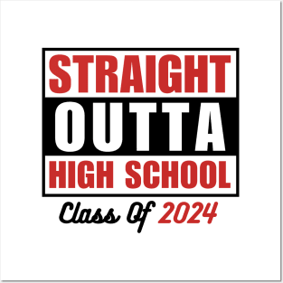 Straight Outta High School Graduation Class Of 2024  Funny Graduate Student Posters and Art